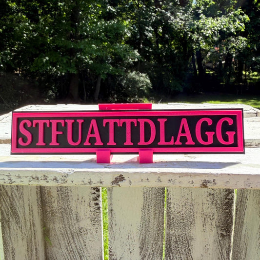 STFUATTDLAGG Street Sign