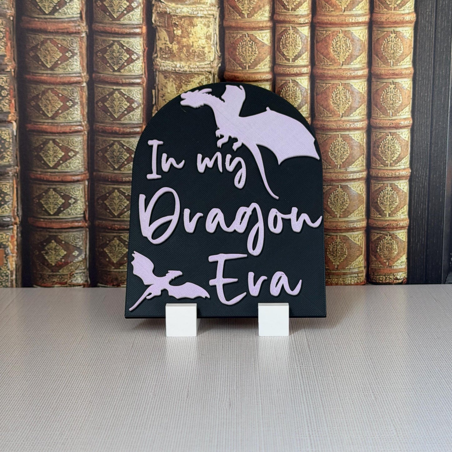 In My Dragon Era Sign | Fantasy Bookshelf Decor