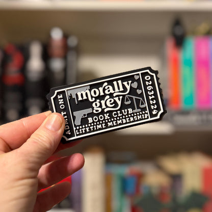 Morally Grey Book Club Ticket Bookshelf Sitter