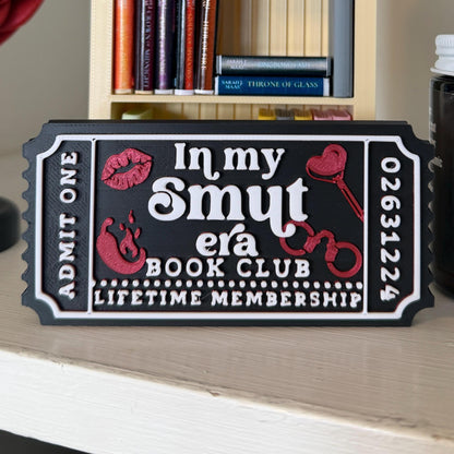 In My Smut Era Book Club Ticket Bookshelf Sitter