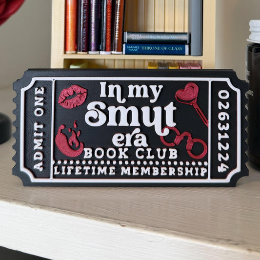 In My Smut Era Book Club Ticket Bookshelf Sitter