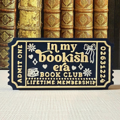 In My Bookish Era Book Club Ticket Bookshelf Sitter