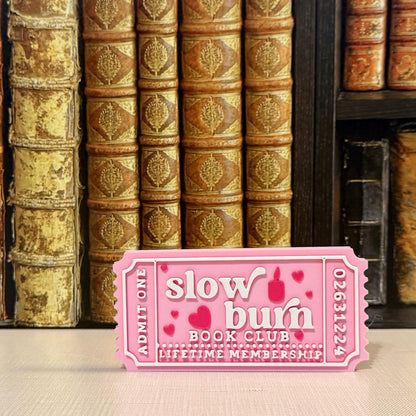 Slow Burn Book Club Ticket Bookshelf Sitter