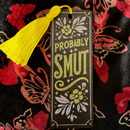 Probably Smut Bookmark