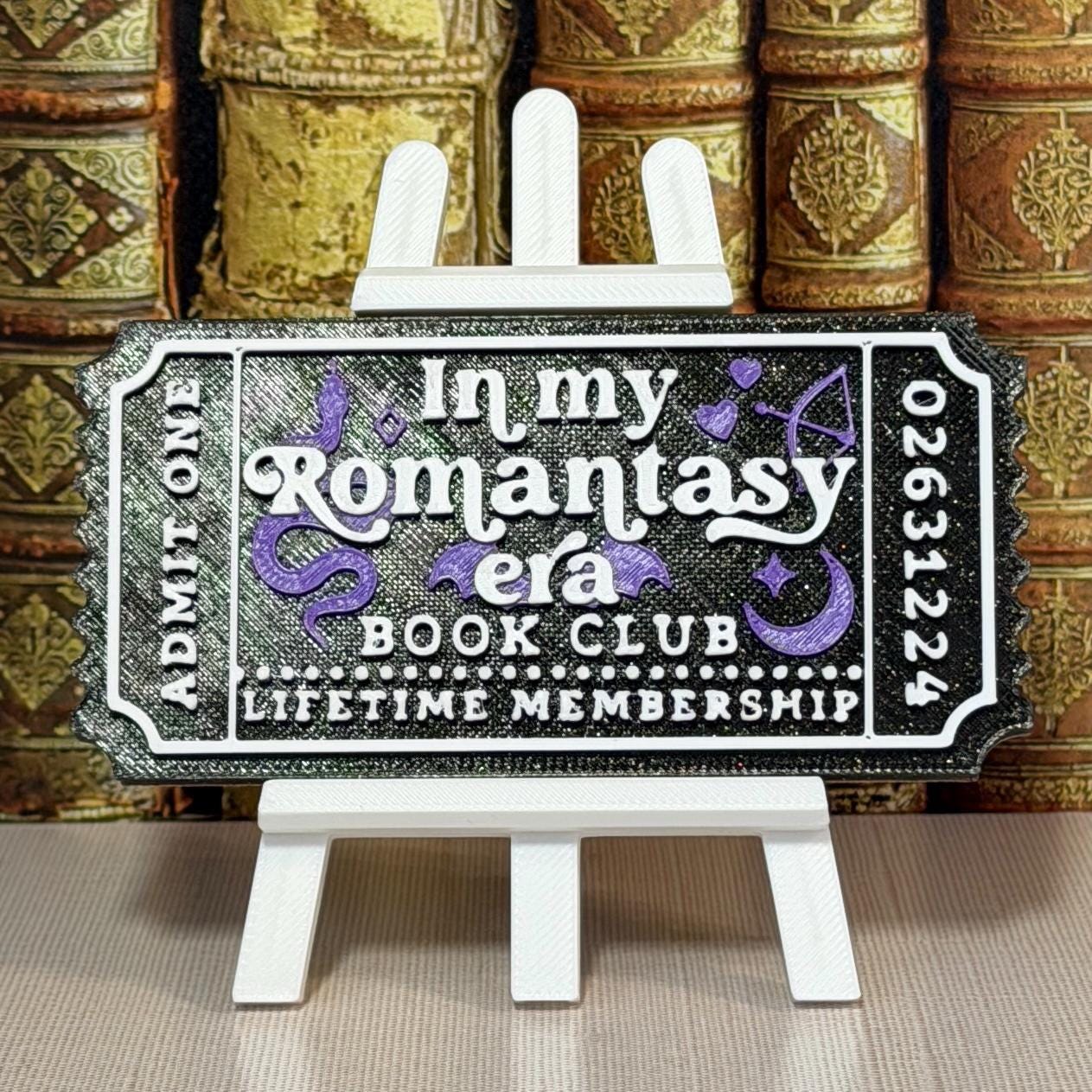 In My Romantasy Era Book Club Ticket Bookshelf Sitter