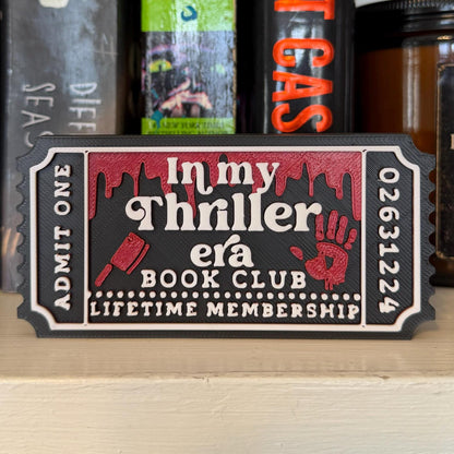 In My Thriller Era Book Club Ticket Bookshelf Sitter