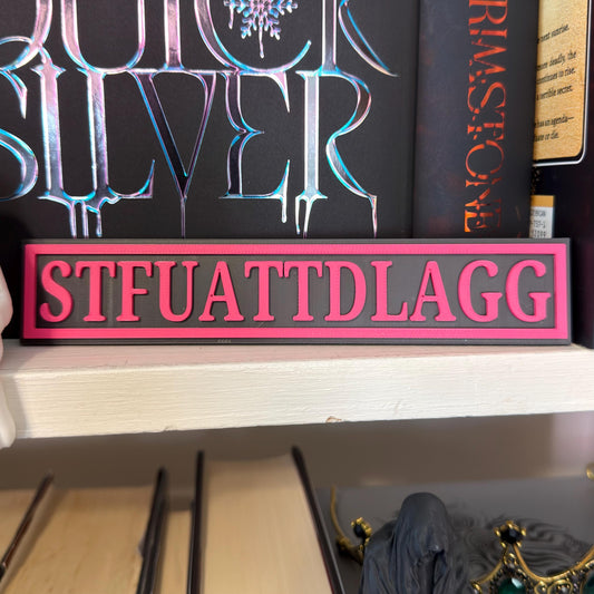STFUATTDLAGG Street Sign