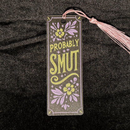 Probably Smut Bookmark