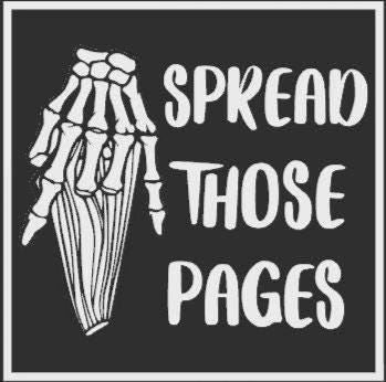 Spread Those Pages Square Sign