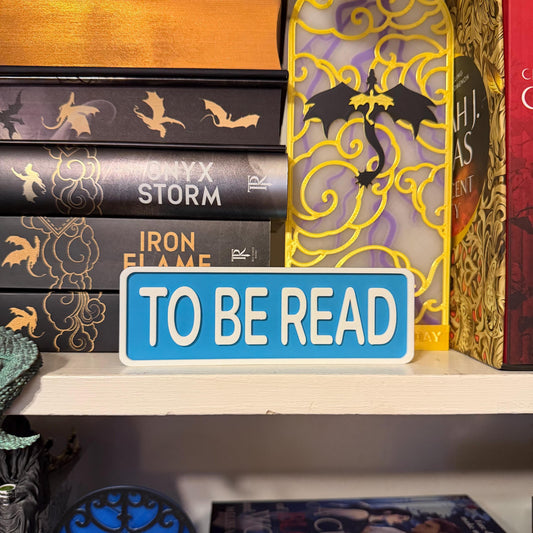 To Be Read Sign Shelf Sitter | TBR Bookshelf Decor | Bookish Desk Nameplate