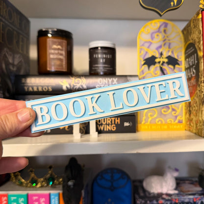 Book Lover Bookshelf Sign | Reader Desk Decor | Bookish Shelf Sitter